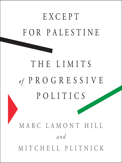 Title details for Except for Palestine by Marc Lamont Hill - Wait list